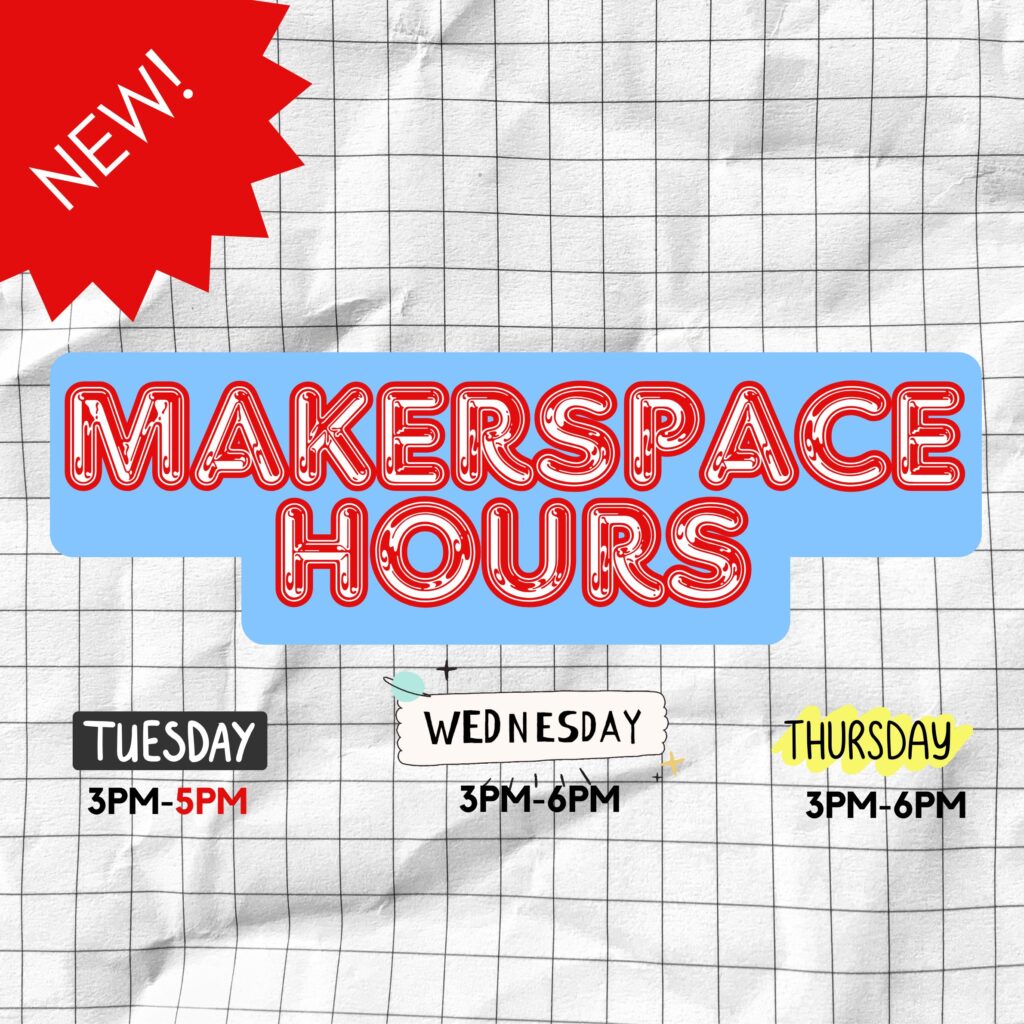 A vibrant announcement graphic for updated Makerspace hours on a textured grid paper background, highlighted with a red starburst "NEW!" badge in the top corner. The main title "Makerspace Hours" is displayed in bold, outlined blue letters with red accents. Below, three day labels detail the schedule: a black rectangular tag for "Tuesday 3PM-5PM"; a white wavy tag with a star for "Wednesday 3PM-6PM"; and a yellow curved tag for "Thursday 3PM-6PM." Playful doodle elements like a small rocket add whimsy to the design.
