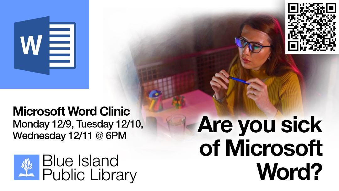 2024 “Microsoft Word Clinic” — 12/9, 12/10, 9/11 @ 6PM